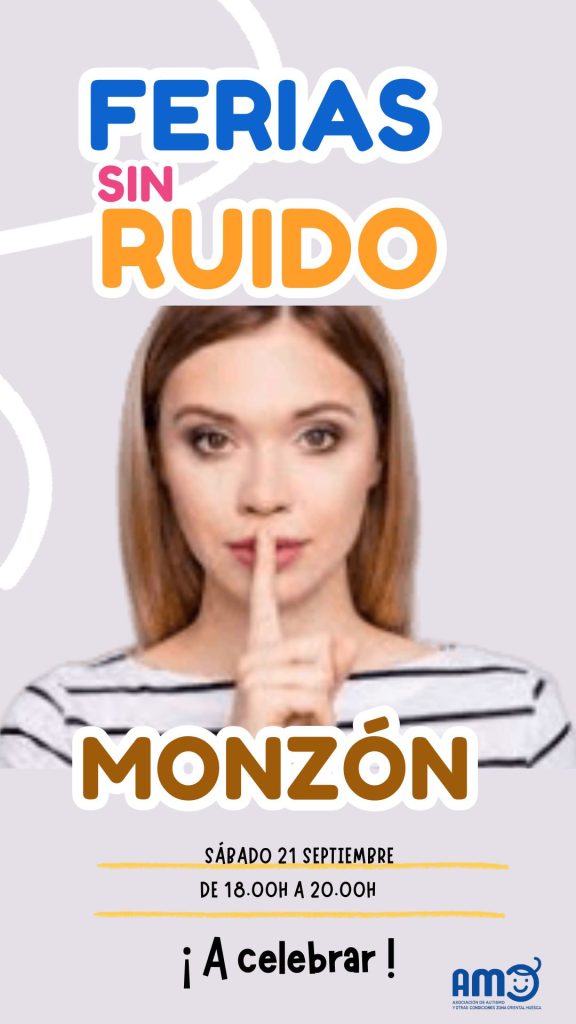 Monzón tendrá ferias el sábado 21 de 18h a 20h.En la foto, el título de la iniciativa (Ferias sin Ruido) y en el centro una chica poniendo su dedo índice en la boca pidiendo silencio.